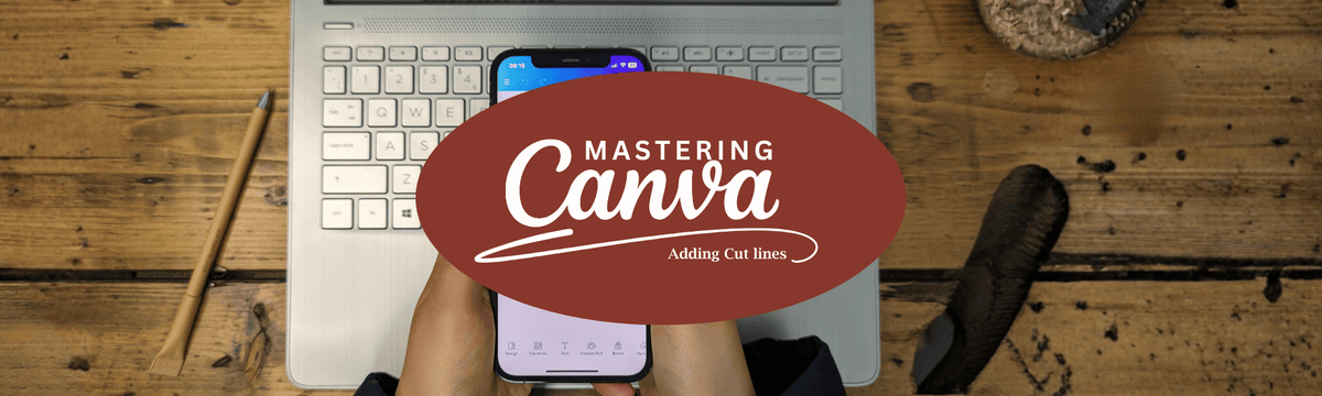 Mastering Canva: adding cutlines